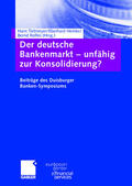 Tietmeyer / Heinke / Rolfes |  Der deutsche Bankenmarkt - unfähig zur Konsolidierung? | Buch |  Sack Fachmedien