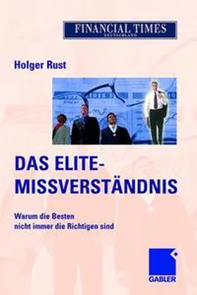 Rust |  Das Elite- Missverständnis | Buch |  Sack Fachmedien