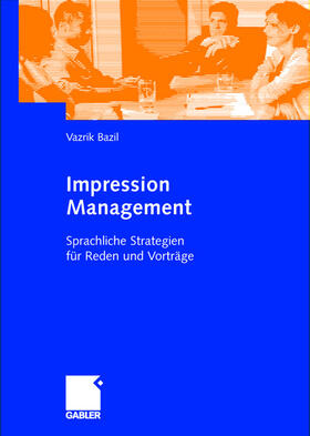 Bazil | Impression Management | Buch | 978-3-409-12740-0 | sack.de