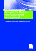Göttgens / Wirtz |  Integriertes Marken- und Kundenwertmanagement | Buch |  Sack Fachmedien