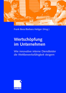 Boos / Heitger | Wertschöpfung im Unternehmen | Buch | 978-3-409-12748-6 | sack.de