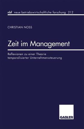 Noss | Noss, C: Zeit im Management | Buch | 978-3-409-12822-3 | sack.de