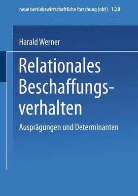 Werner | Werner, H: Relationales Beschaffungsverhalten | Buch | 978-3-409-12825-4 | sack.de
