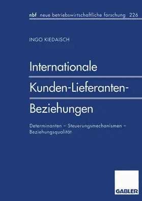 Kiedaisch |  Internationale Kunden-Lieferanten-Beziehungen | Buch |  Sack Fachmedien