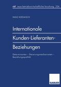 Kiedaisch |  Kiedaisch, I: Internationale Kunden-Lieferanten-Beziehungen | Buch |  Sack Fachmedien