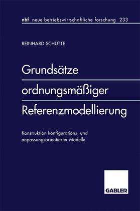 Schütte | Schütte, R: Grundsätze ordnungsmäßiger Referenzmodellierung | Buch | sack.de