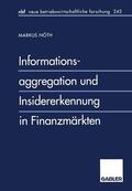 Nöth |  Nöth, M: Informationsaggregation und Insidererkennung in Fin | Buch |  Sack Fachmedien
