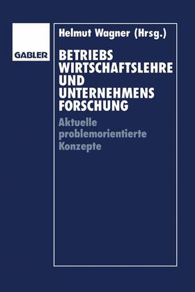 Wagner / Altrogge / Pack | Betriebswirtschaftslehre und Unternehmensforschung | Buch | 978-3-409-13025-7 | sack.de