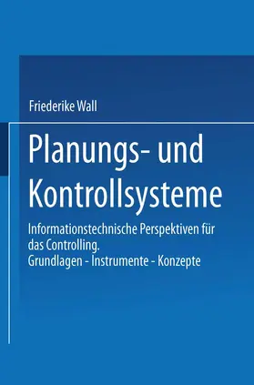 Wall |  Planungs- und Kontrollsysteme | Buch |  Sack Fachmedien