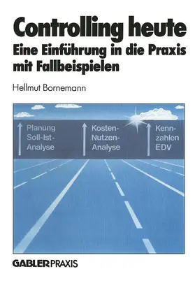 Bornemann | Controlling heute | Buch | 978-3-409-13039-4 | www.sack.de