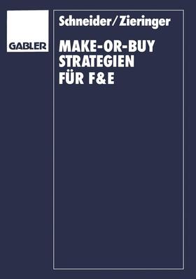 Zieringer | Make-or-Buy-Strategien für F&E | Buch | 978-3-409-13047-9 | sack.de