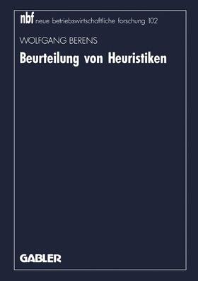 Berens | Berens, W: Beurteilung von Heuristiken | Buch | 978-3-409-13053-0 | sack.de