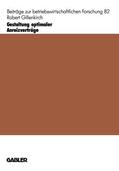 Gillenkirch |  Gillenkirch, R: Gestaltung optimaler Anreizverträge | Buch |  Sack Fachmedien
