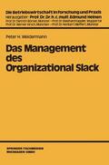 Weidermann |  Weidermann, P: Management des Organizational Slack | Buch |  Sack Fachmedien
