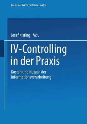 Kisting / Dobschütz / Schmidt |  IV-Controlling in der Praxis | Buch |  Sack Fachmedien