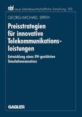 Späth |  Späth, G: Preisstrategien für innovative Telekommunikationsl | Buch |  Sack Fachmedien