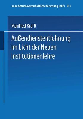 Krafft | Krafft, M: Außendienstentlohnung im Licht der Neuen Institut | Buch | 978-3-409-13192-6 | sack.de