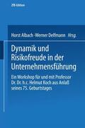 Albach |  Dynamik und Risikofreude in der Unternehmensführung | Buch |  Sack Fachmedien