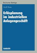 Plinke |  Plinke, W: Erlösplanung im industriellen Anlagengeschäft | Buch |  Sack Fachmedien