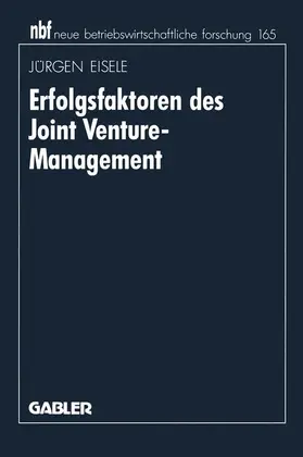 Eisele |  Erfolgsfaktoren des Joint Venture-Management | Buch |  Sack Fachmedien