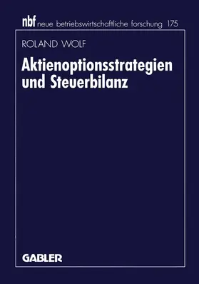 Wolf |  Aktienoptionsstrategien und Steuerbilanz | Buch |  Sack Fachmedien
