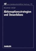 Wolf |  Wolf, R: Aktienoptionsstrategien und Steuerbilanz | Buch |  Sack Fachmedien