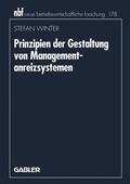 Winter |  Winter, S: Prinzipien der Gestaltung von Managementanreizsys | Buch |  Sack Fachmedien