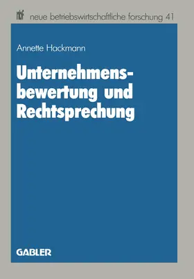 Annette |  Unternehmensbewertung und Rechtsprechung | Buch |  Sack Fachmedien
