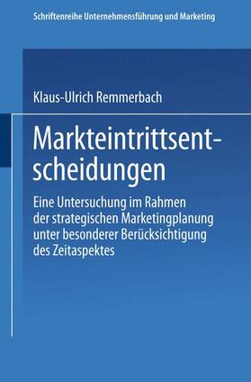 Remmerbach | Markteintrittsentscheidungen | Buch | 978-3-409-13337-1 | sack.de