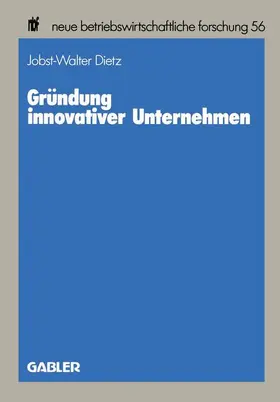 Dietz |  Gründung innovativer Unternehmen | Buch |  Sack Fachmedien