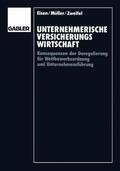 Müller / Zweifel |  Unternehmerische Versicherungswirtschaft | Buch |  Sack Fachmedien