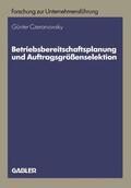 Czeranowsky |  Czeranowsky, G: Betriebsbereitschaftsplanung und Auftragsgrö | Buch |  Sack Fachmedien