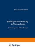  Modellgestützte Planung im Unternehmen | Buch |  Sack Fachmedien