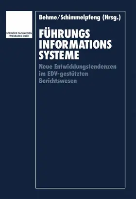 Schimmelpfeng / Behme |  Führungsinformationssysteme | Buch |  Sack Fachmedien