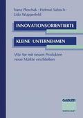 Pleschak / Wupperfeld / Sabisch |  Innovationsorientierte kleine Unternehmen | Buch |  Sack Fachmedien