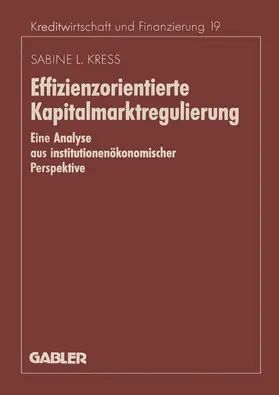 Kress |  Effizienzorientierte Kapitalmarktregulierung | Buch |  Sack Fachmedien