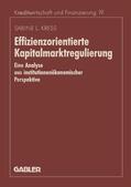 Kress |  Kress, S: Effizienzorientierte Kapitalmarktregulierung | Buch |  Sack Fachmedien