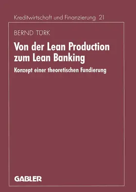 Türk |  Von der Lean Production zum Lean Banking | Buch |  Sack Fachmedien