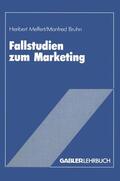 Meffert |  Fallstudien zum Marketing | Buch |  Sack Fachmedien