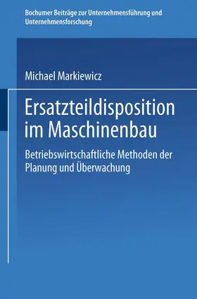 Markiewicz |  Ersatzteildisposition im Maschinenbau | Buch |  Sack Fachmedien