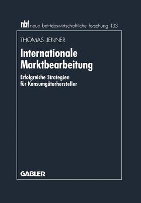 Jenner | Jenner, T: Internationale Marktbearbeitung | Buch | 978-3-409-13634-1 | sack.de