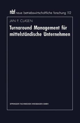 Turnaround Management für mittelständische Unternehmen | Buch | 978-3-409-13670-9 | sack.de