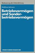 Lehmann |  Lehmann, M: Betriebsvermögen und Sonderbetriebsvermögen | Buch |  Sack Fachmedien