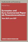 Klaus |  Klaus, M: Euronotes und Euro Commercial Paper als Finanzinno | Buch |  Sack Fachmedien