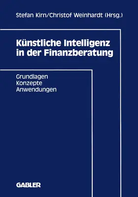 Kirn / Weinhardt |  Künstliche Intelligenz in der Finanzberatung | Buch |  Sack Fachmedien