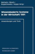 Biethahn |  Wissensbasierte Systeme in der Wirtschaft 1991 | Buch |  Sack Fachmedien