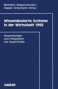 Biethahn |  Wissensbasierte Systeme in der Wirtschaft 1992 | Buch |  Sack Fachmedien