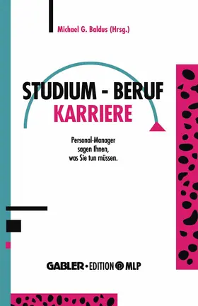 Baldus |  Studium - Beruf - Karriere | Buch |  Sack Fachmedien