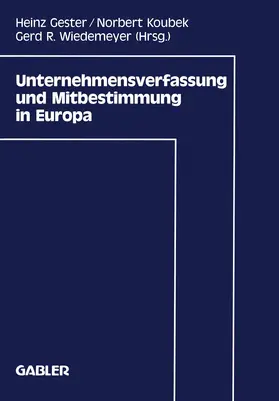 Gester |  Unternehmensverfassung und Mitbestimmung in Europa | Buch |  Sack Fachmedien
