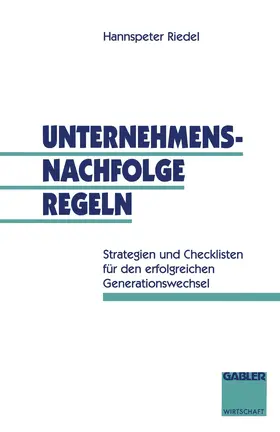 Riedel |  Unternehmensnachfolge regeln | Buch |  Sack Fachmedien